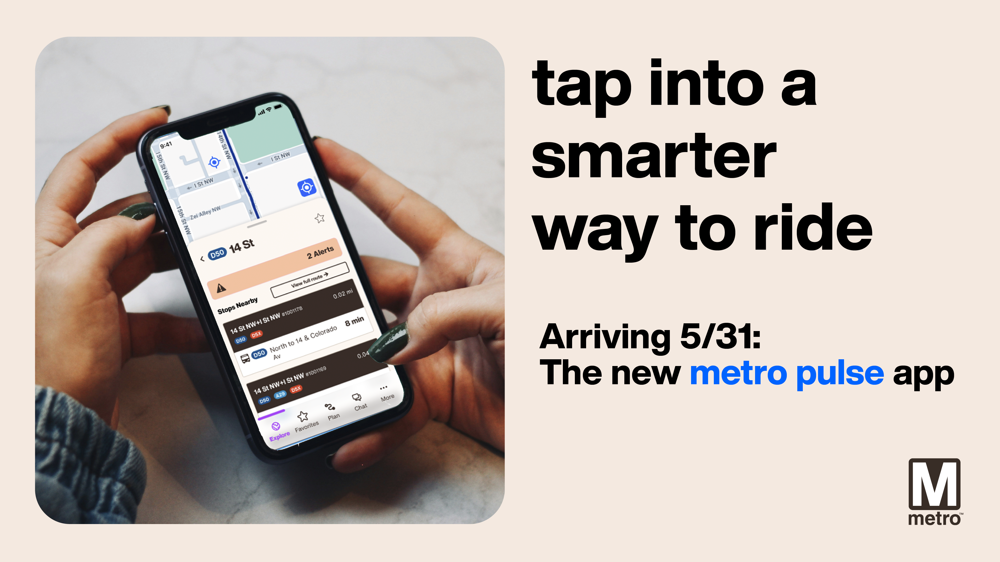 Graphic show mobile device with new Metro Pulse 2.0 interface. Tap into a smarter way to ride, arriving 5/31: the new metro pulse app.